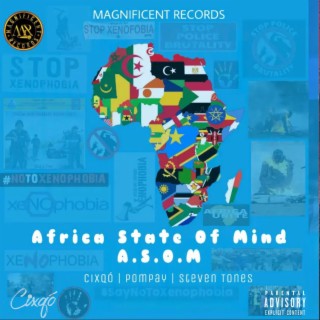 Africa State of Mind [A.S.O.M] ft. Pompay & Steven Tones lyrics | Boomplay Music