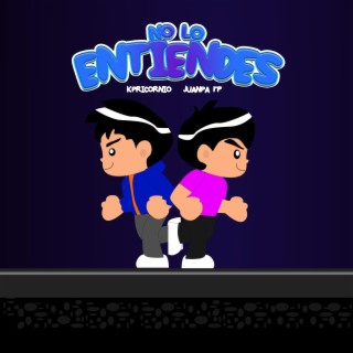 No lo entiendes ft. JuanpaRP lyrics | Boomplay Music