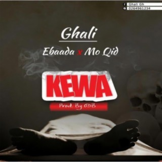Kewa (feat. Ebadah & Mo Qid)
