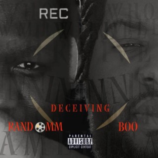 Deceiving ft. Boo lyrics | Boomplay Music