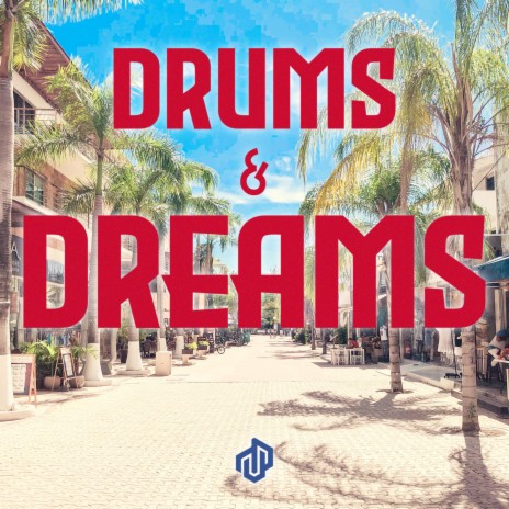 Drums & Dreams | Boomplay Music