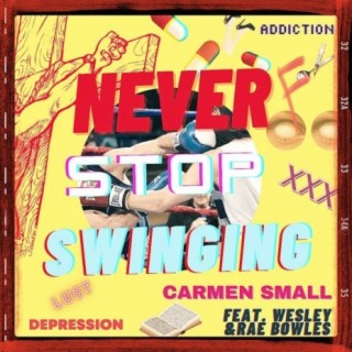 Never Stop Swinging (feat. Wesley Bowles & Rae Bowles)