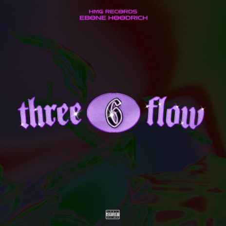 Three 6 Flow | Boomplay Music