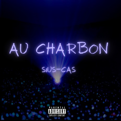 Au Charbon | Boomplay Music