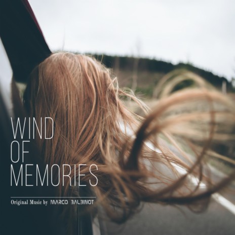 Wind of Memories | Boomplay Music