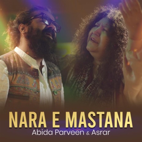 NARA E MASTANA ft. Asrar