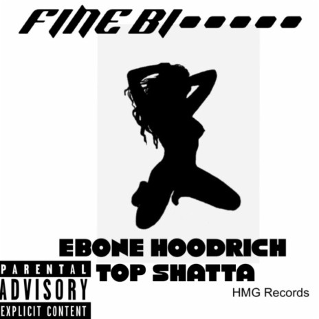 Fine Bitches ft. Top Shatta | Boomplay Music