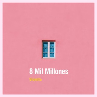 8 Mil Millones