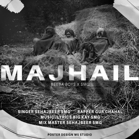 Majhail ft. Sehajbeer SMG & GurChahal | Boomplay Music