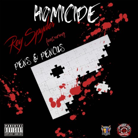 Homicide ft. Pens & Pencils