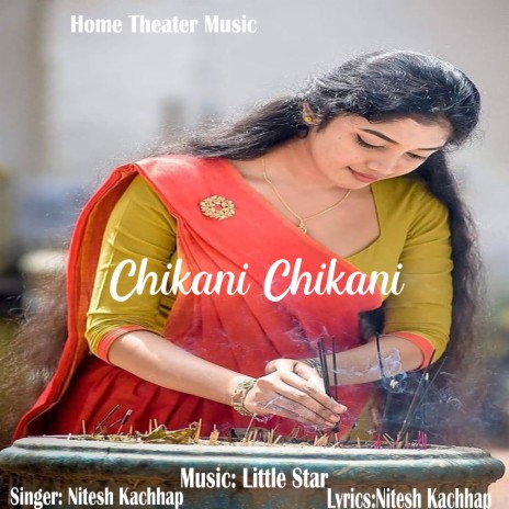 Chikani Chikani | Boomplay Music