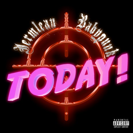 Today! ft. BABYPUNK | Boomplay Music