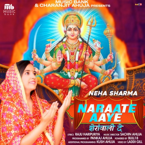 Naraate Aaye Sheranwali De ft. Sachin Ahuja | Boomplay Music