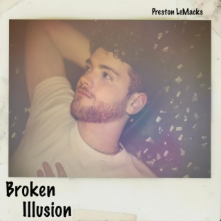 Broken Illusion lyrics | Boomplay Music