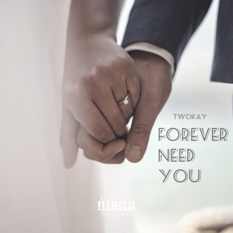 Forever Need You | Boomplay Music