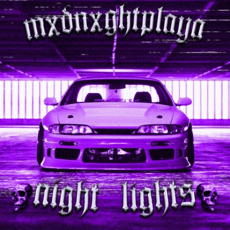 Night Lights | Boomplay Music