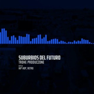 Suburbios del futuro