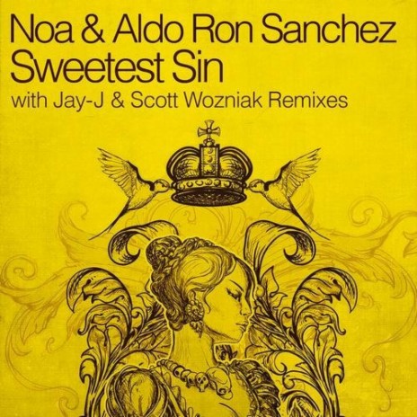 Sweetest Sin (Original Mix) ft. Aldo Ron Sanchez | Boomplay Music