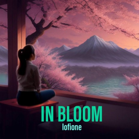 IN BLOOM | Boomplay Music