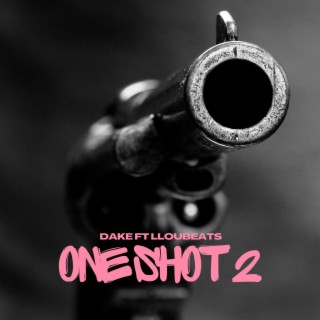 One Shot 2