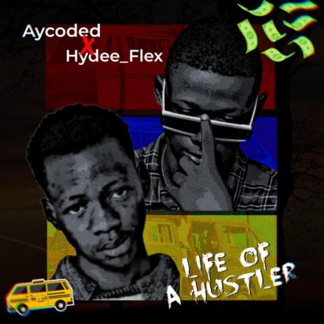 Life of a Hustler ft. Hydee flex | Boomplay Music