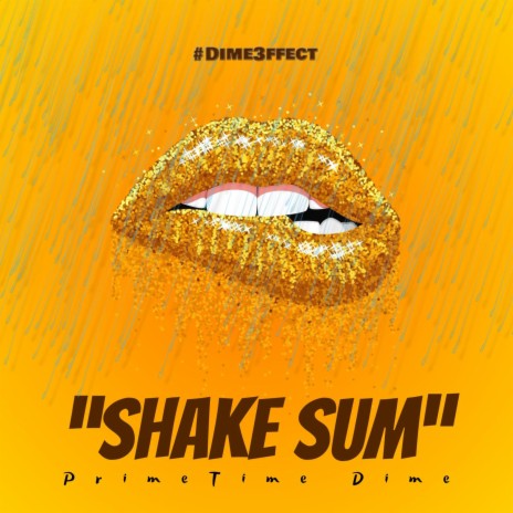 Shake Sum | Boomplay Music