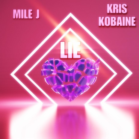LIE ft. Kris Kobaine | Boomplay Music