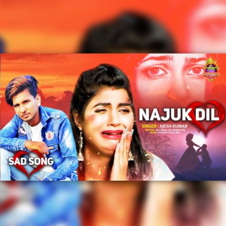 Najuk Dil | Boomplay Music