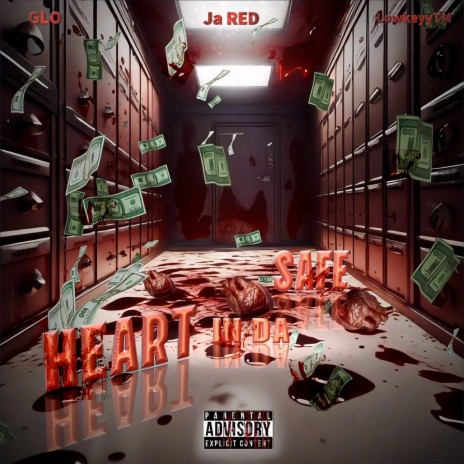 Heart In The Safe ft. Ja Red & LowKeyytm | Boomplay Music