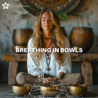 Breathing in Bowls: 4444 Tibetan Moments of Zen