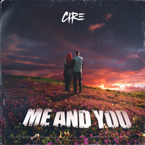 ME AND YOU | Boomplay Music