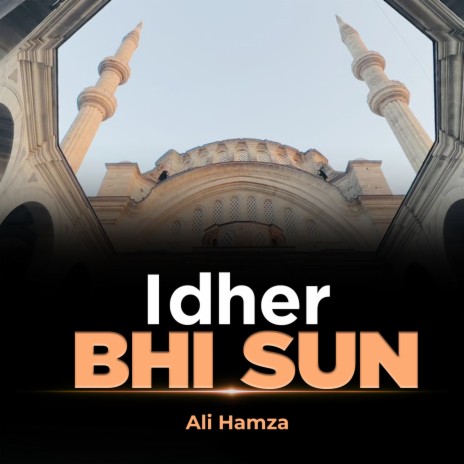 Idher Bhi Sun | Boomplay Music