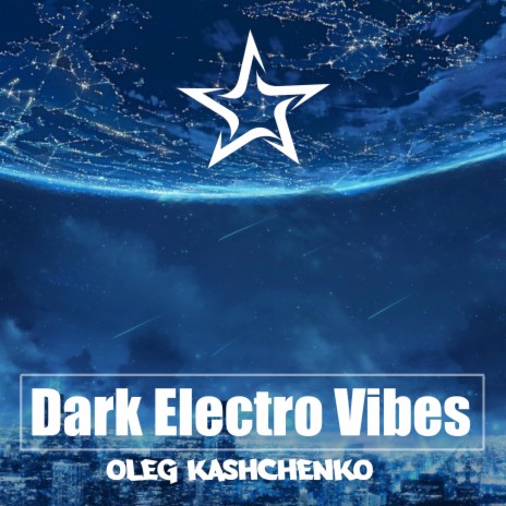 Dark Electro Vibes | Boomplay Music