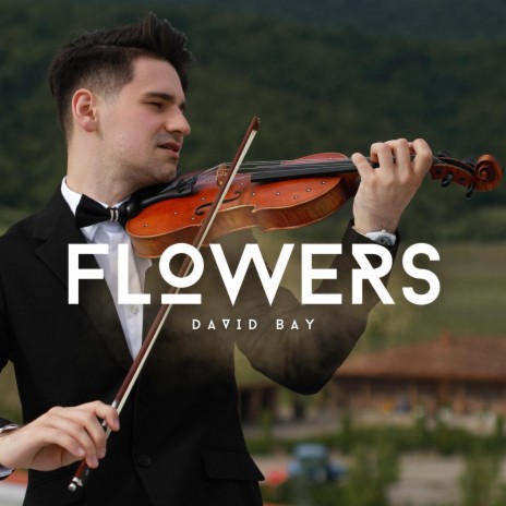 FLOWERS | Boomplay Music