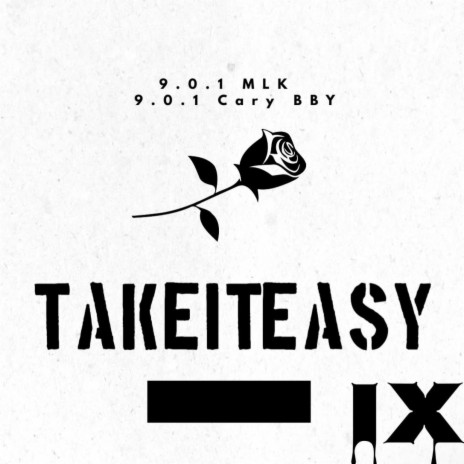Take It easy ft. 9.0.1 Cary BBY | Boomplay Music