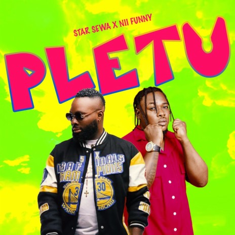 Pletu ft. Nii funny | Boomplay Music