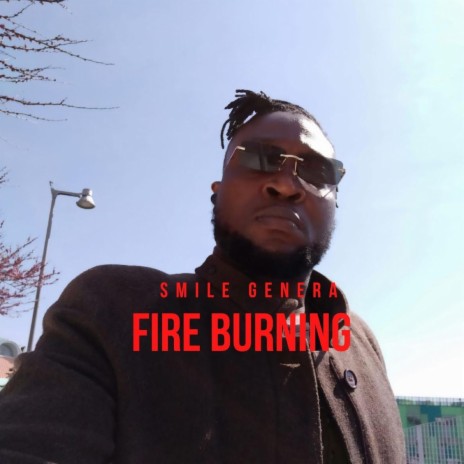 Fire Burning | Boomplay Music