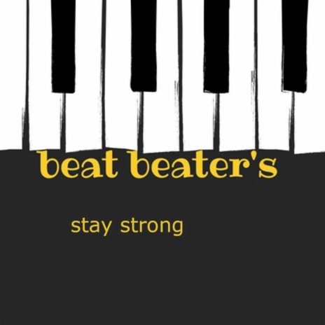 STAY STRONG | Boomplay Music