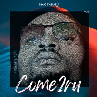 Come2ru lyrics | Boomplay Music