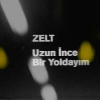 Uzun İnce Bir Yoldayım