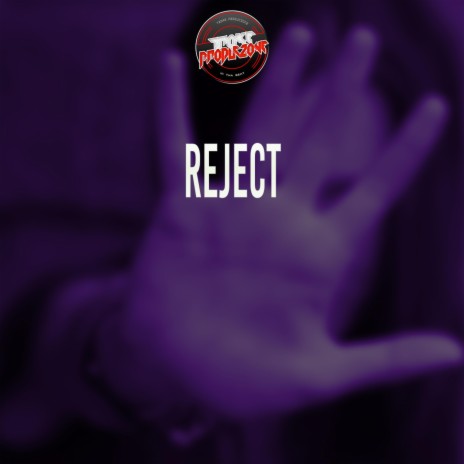 Reject | Boomplay Music