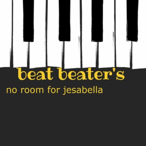 NO ROOM FOR JESABEL | Boomplay Music