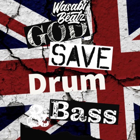 God Save Drum & Bass Beat
