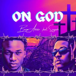 On God ft. Singah lyrics | Boomplay Music
