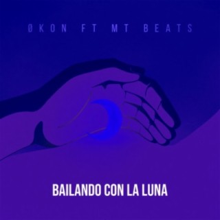 Bailando con la luna (feat. Mt Beats)