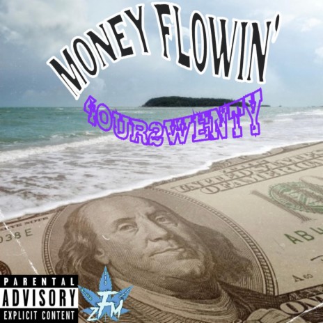 Money Flowin' | Boomplay Music