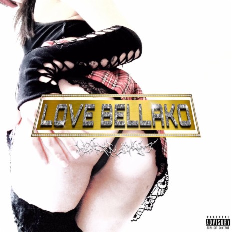 LOVE BELLAKO | Boomplay Music
