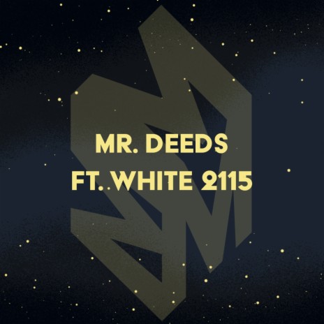 Mr. Deeds ft. White 2115