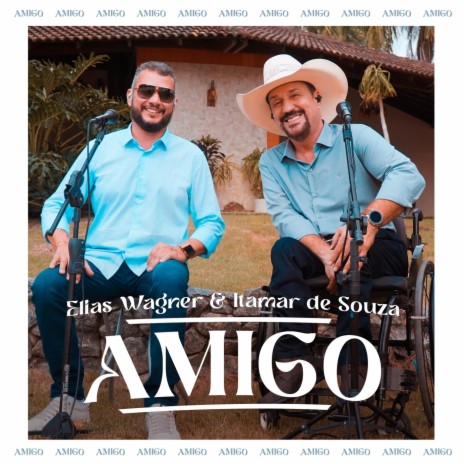 Amigo ft. Itamar de Souza | Boomplay Music