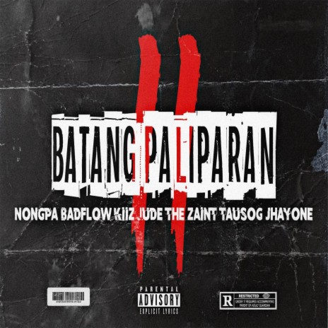 Batang Paliparan 2 ft. Mhael, Nongpa, Badflow, Kiiz & Jude the Zaint | Boomplay Music